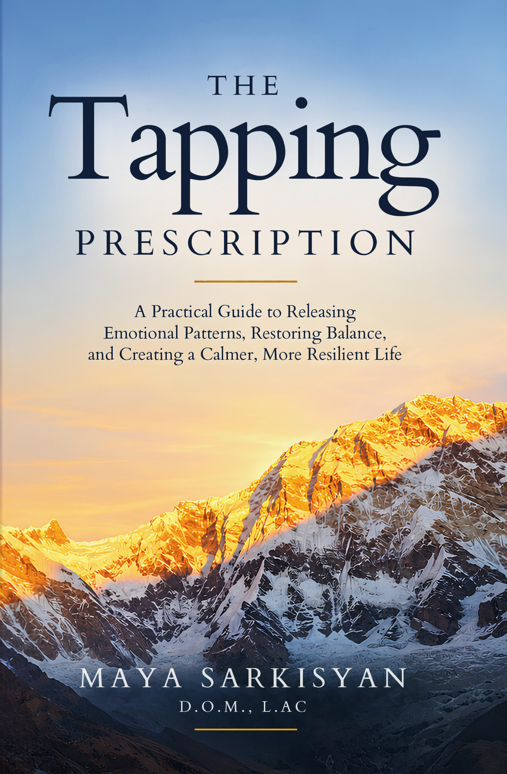 The Tapping Prescription by Maya Sarkisyan - official book cover